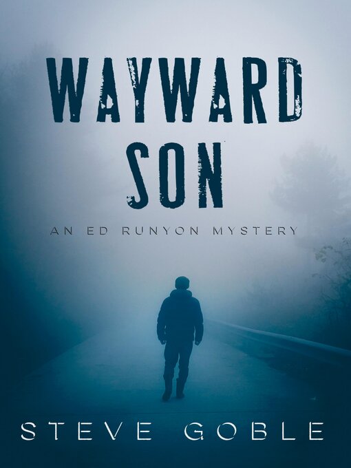 Title details for Wayward Son by Steve Goble - Available